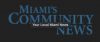 Company Logo For Miami&rsquo;s Community News'