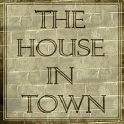 The House In Town'