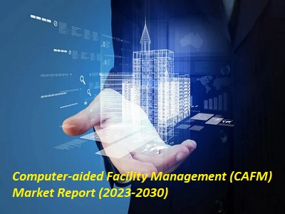 Computer-aided Facility Management (CAFM) Market'