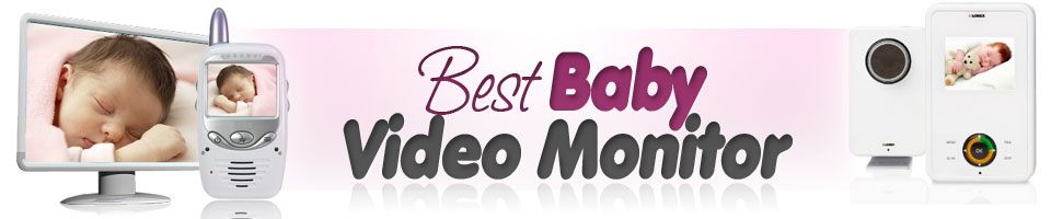 best video baby monitor