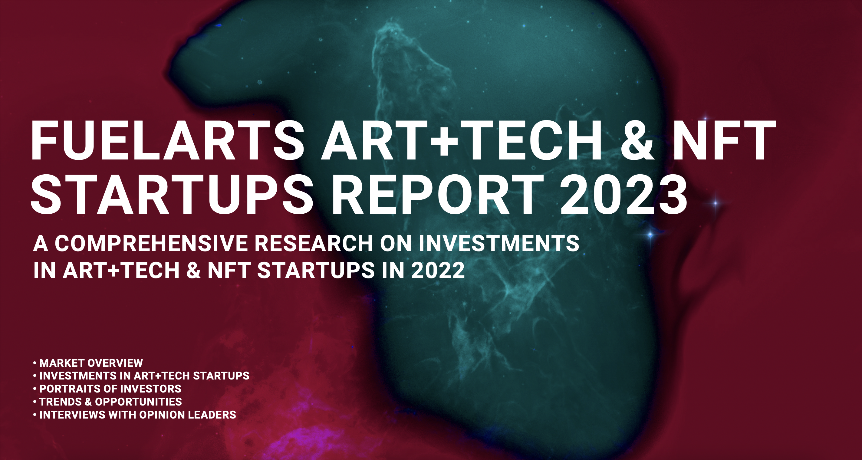 Fuelarts Art+Tech&amp;amp;NFT Report Cover'