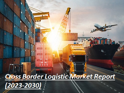 Cross Border Logistic Market'