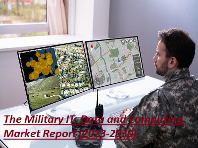 The Military IT, Data and Computing Market'