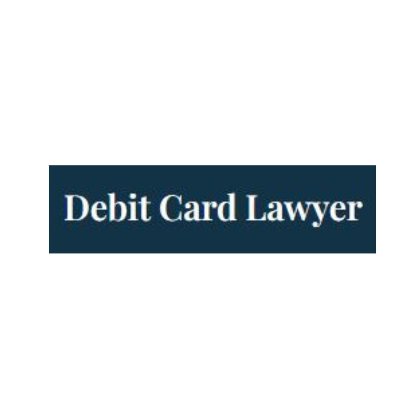 Debit Card Lawyer'