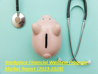 Workplace Financial Wellness Program Market