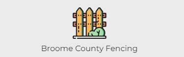 Broome County Fencing