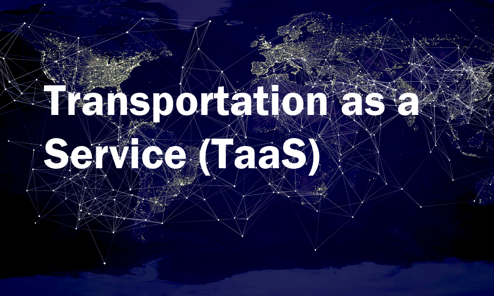 Transportation as a service (TaaS) Market