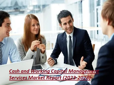 Cash and Working Capital Management Services Market'