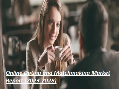 Online Dating and Matchmaking Market