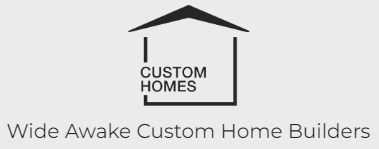 Wide Awake Custom Home Builders