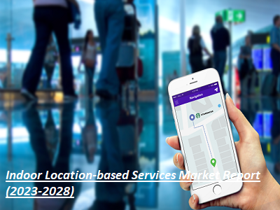 Indoor Location-based Services Market'