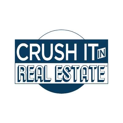 Crush It In Real Estate'