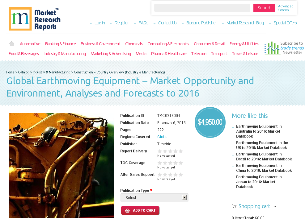 Global Earthmoving Equipment - Forecasts to 2016'