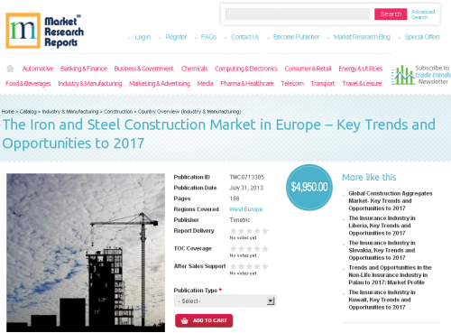 Iron and Steel Construction Market in Europe to 2017'