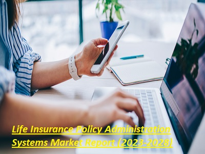 Life Insurance Policy Administration Systems Market'