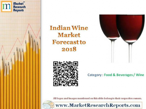 Indian Wine Market Forecast to 2018'
