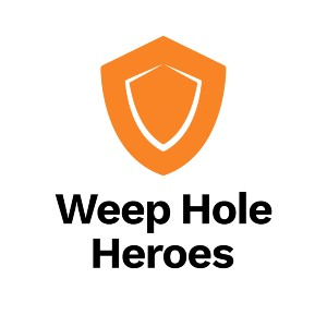 Weep Hole Heroes'