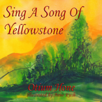 Sing A Song Of Yellowstone