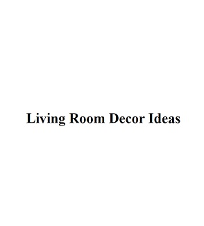 Company Logo For Living Room Decor Ideas'