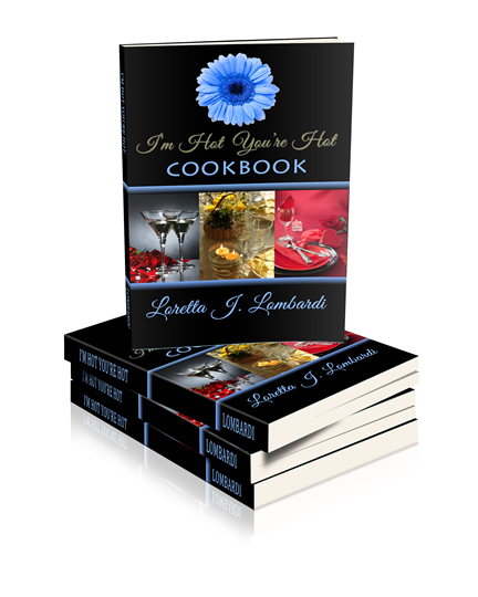 “I’m Hot You’re Hot”, by Loretta J.