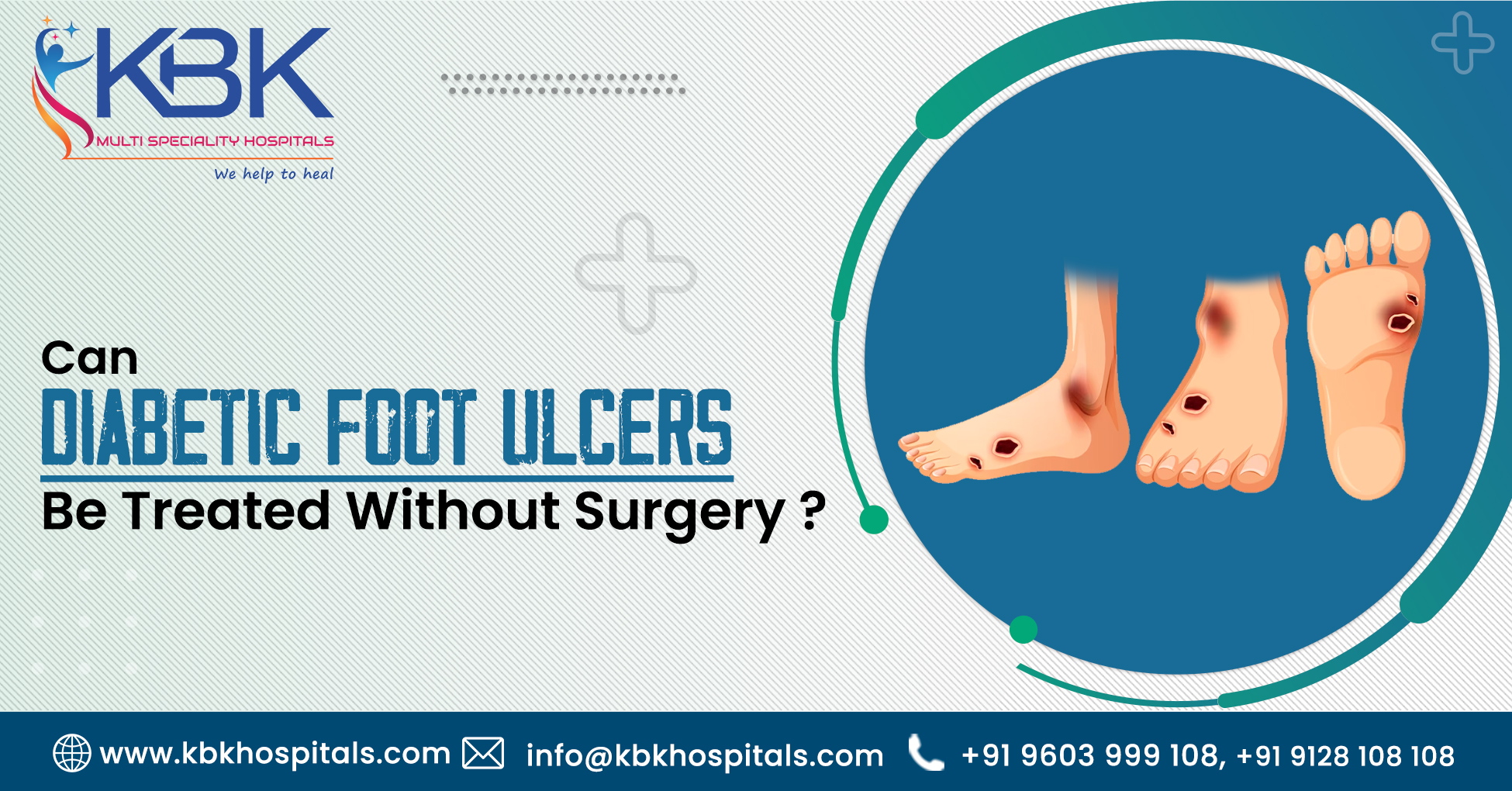 Diabetic Foot Ulcer Treatment in Hyderabad without Surgery | KBK Multispeciality Hospital
