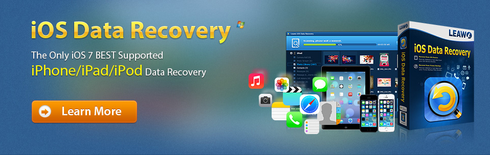 Only iOS 7 best supported iPad and iPhone data recovery'