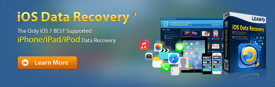 Only iOS 7 best supported iPad and iPhone data recovery