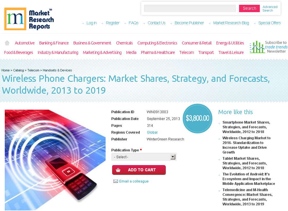 Wireless Phone Chargers Market Shares 2013 to 2019'