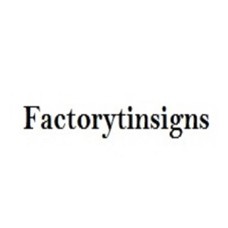 Factorytinsigns