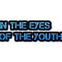 In the Eyes of the Youth'