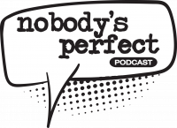 Nobody's Perfect Logo Podcast