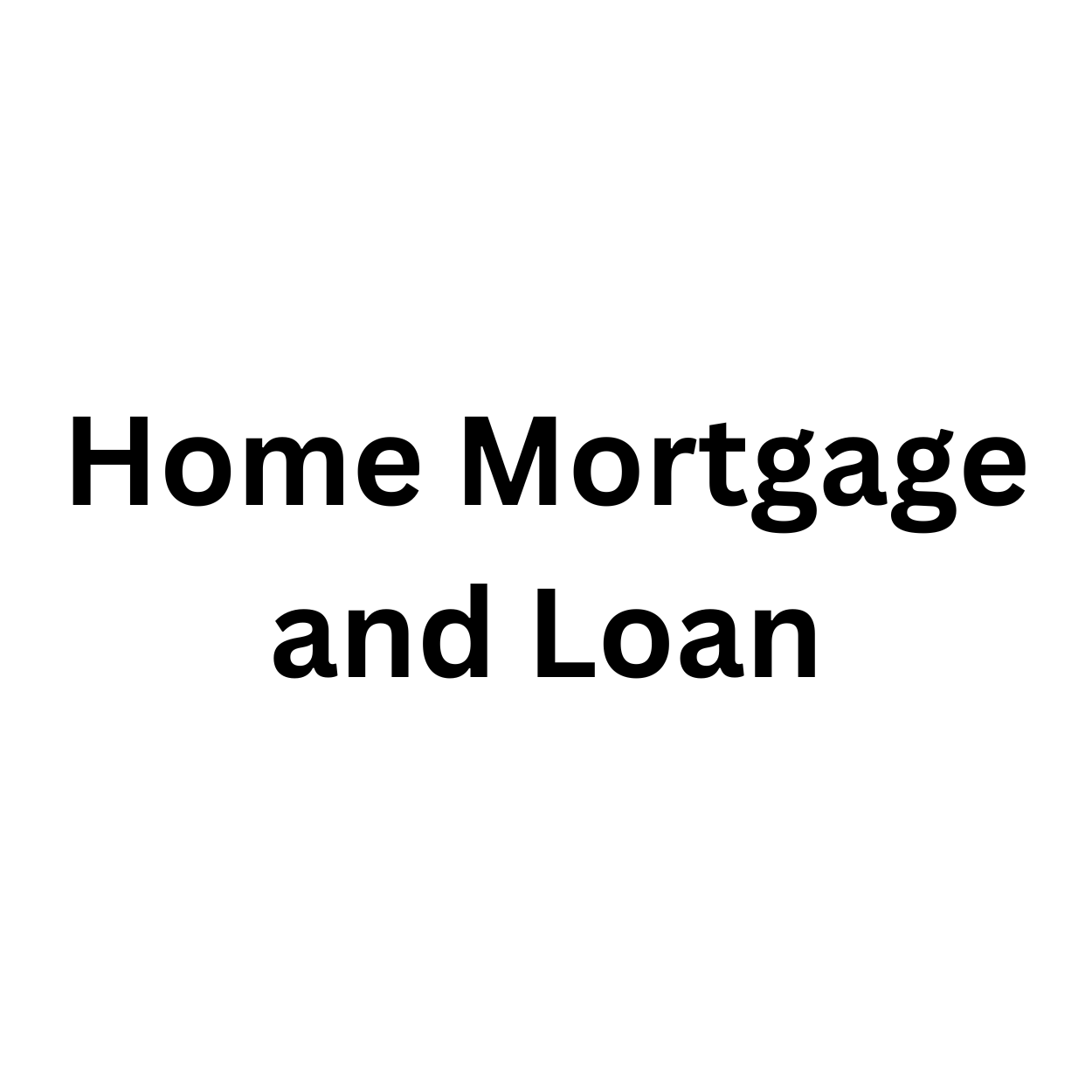 Home Mortgage and Loan Logo