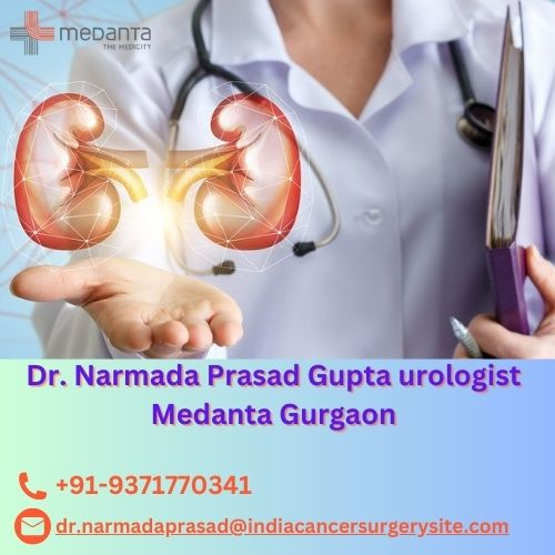 Dr. Narmada Prasad Gupta urologist Medanta Gurgaon