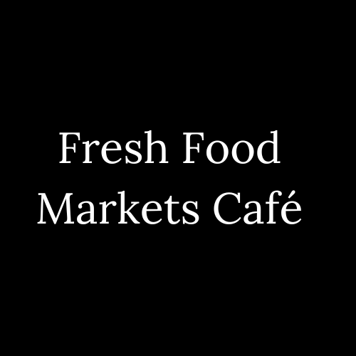 Company Logo For Fresh Food Markets Café'