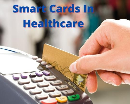 Smart card in Healthcare Market'