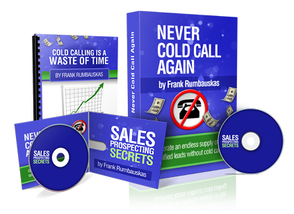 Never Cold Call Again'