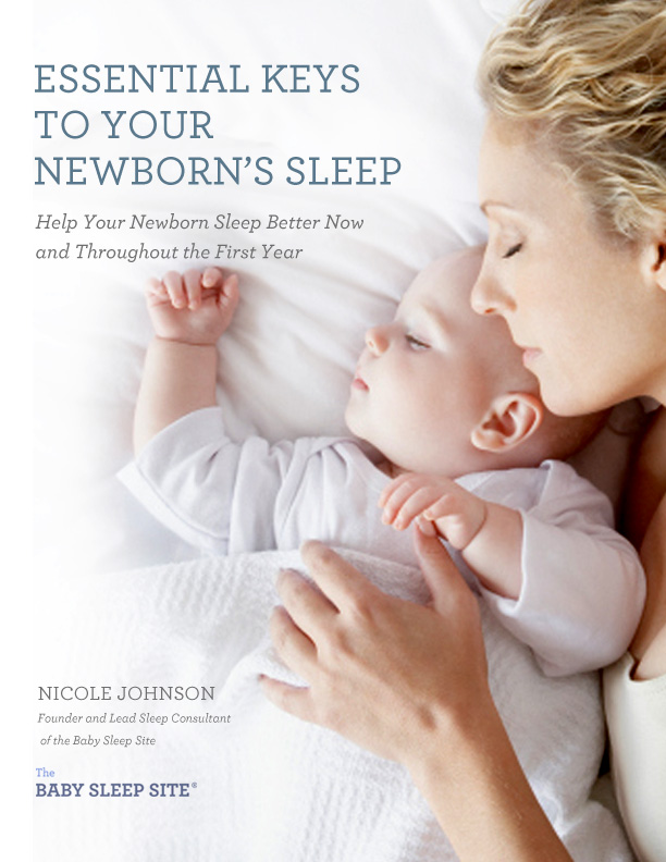 Essential Keys to Your Newborn&rsquo;s Sleep by Nicole Johns'