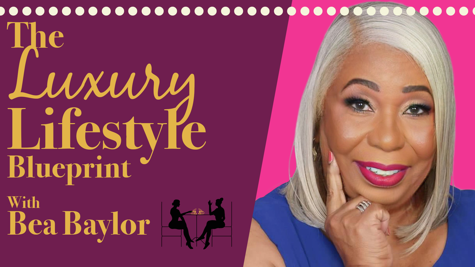 The Luxury Lifestyle Blueprint