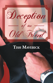 Deception of an Old Friend'