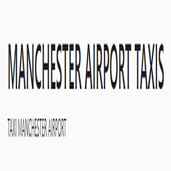 Manchester Airport Taxis'