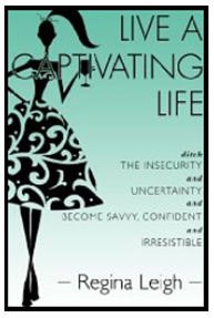 Live a Captivating Life