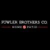 Fowler Brothers Co. Home And Patio