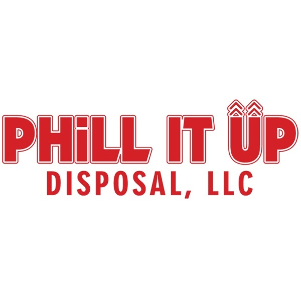 PHiLL It Up Disposal, LLC