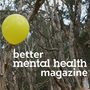 Better Mental Health'