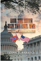 How the South Won the Civil War