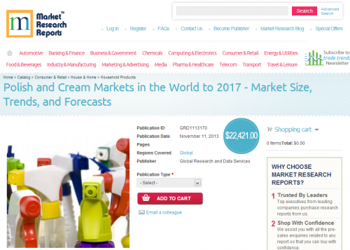 Polish and Cream Markets in the World to 2017'