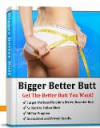 Bigger Better Butt program'