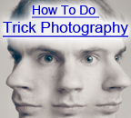 Trick PhotoGraphy'