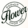 Pop-up Flower Shop Inc.