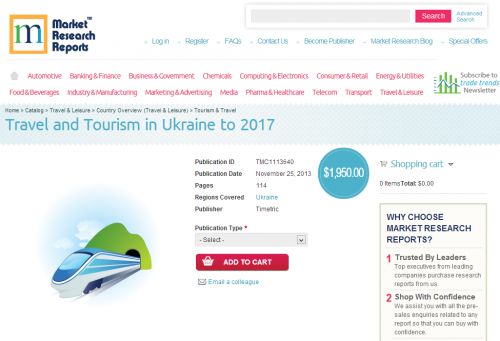 Travel and Tourism in Ukraine to 2017'